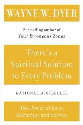 There’s a Spiritual Solution to Every Problem