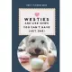 Westies Are Like Chips - You Can’’t Have Just One! - 14-Week Undated Daily Planner - Westie Calendar with Daily Agenda, Meal Planner and Water Intake T