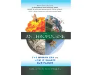 The Anthropocene by Christian Christian Schwagerl Schwagerl