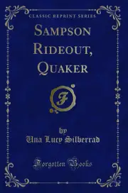 Sampson Rideout, Quaker (Classic Reprint)