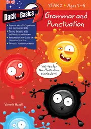 Back to Basics: Grammar and Punctuation Workbook - Year 2 (Ages 7-8)