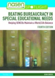 Beating Bureaucracy in Special Educational Needs by Gross Jean Early Interventi