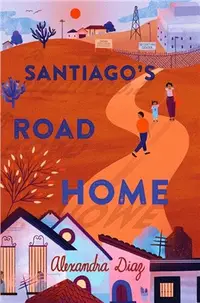 在飛比找三民網路書店優惠-Santiago's Road Home