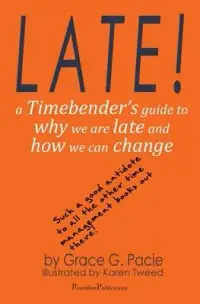 在飛比找博客來優惠-Late!: A Timebender’’s Guide t