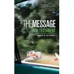 THE MESSAGE: THE NEW TESTAMENT IN CONTEMPORARY LANGUAGE