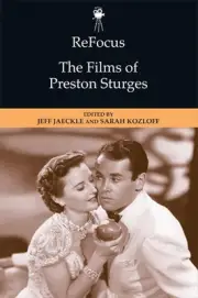 ReFocus: The Films of Preston Sturges by Jeff Jaeckle (English) Hardcover Book