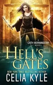 Hell's Gates (Urban Fantasy) by Celia Kyle (English) Paperback Book