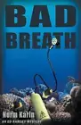 Bad Breath by Norm Karin Paperback Book