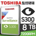 TOSHIBA【S300 PRO】8TB 3.5吋 AV影音監控硬碟(HDWT380UZSVA)