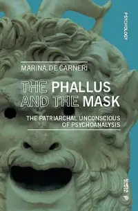 在飛比找博客來優惠-The Phallus and the Mask: The 