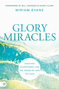 在飛比找誠品線上優惠-Glory Miracles: Creating Atmos