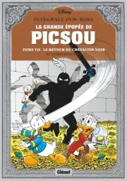 La Grande Ã©popÃ©e de Picsou - Tome 07: Le Retour du chevalier noir