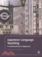 在飛比找三民網路書店優惠-Japanese Language Teaching: A 