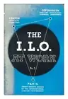 INTERNATIONAL LABOUR OFFICE The I.L.O. at work : no. 5, Twenty-seventh session o