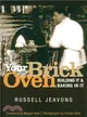 Your Brick Oven：Building it and baking in it