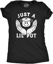[Crazy Dog T-shirts] Womens Funny T Shirts Just A Lil Pot Sarcastic 420 Graphic Tee For Ladies