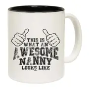 This Is What Awesome Nanny Mug Cup