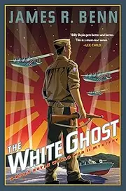 The White Ghost: A Billy Boyle WWII Mystery: 10