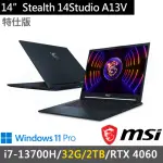 【MSI 微星】14吋I7 RTX4060特仕電競筆電(STEALTH 14STUDIO A13VF-021TW-SP4/I7-13700H/32G/2TB/W11P)