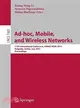 Ad-hoc, Mobile, and Wireless Networks ― 11th International Conference, Adhoc-now 2012, Belgrade, Serbia, July 9-11, 2012. Proceedings