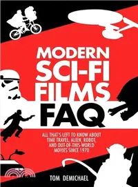 在飛比找三民網路書店優惠-Modern Sci-Fi Films FAQ ─ All 