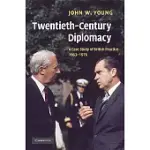 TWENTIETH-CENTURY DIPLOMACY