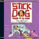 Stick Dog Dreams of Ice Cream: Includes Bonus Pdf Disc