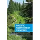 Moon Pacific Northwest Camping: The Complete Guide to Tent and Rv Camping in Washington and Oregon