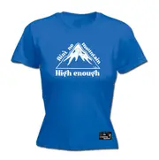 Powder Monkeez Aint No Mountain High Enough - Funny Novelty Womens T-Shirt T Shirt Tshirt