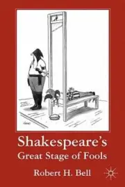 Shakespeare's Great Stage of Fools by R. Bell: New