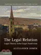 The Legal Relation ― Legal Theory After Legal Positivism