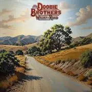 Doobie Brothers Walk This Road CD