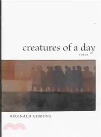 在飛比找三民網路書店優惠-Creatures of a Day ― Poems
