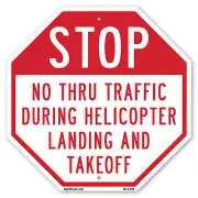 Stop No Thru Traffic During Helic Octagon Sign Weather Resistant Made in the USA