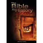 BIBLE AS HISTORY: DIGGING UP THE BIBLE