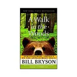 A WALK IN THE WOODS: REDISCOVERING/BILL BRYSON ESLITE誠品