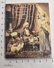 Roger Fenton: Pasha and Bayadére