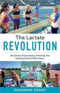 在飛比找三民網路書店優惠-The Lactate Revolution ― The S