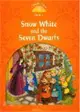 Classic Tales 2/e 5: Snow White and the Seven Dwarfs
