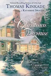 A Christmas Promise A Cape Light Novel Thomas Kinkade Paperback