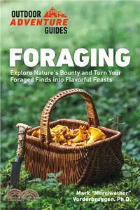 在飛比找三民網路書店優惠-Foraging: Explore Nature's Bou