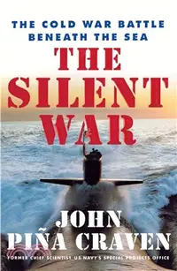 在飛比找三民網路書店優惠-Silent War: The Cold War Battl