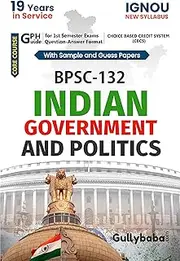 Gullybaba IGNOU CBCS BAG (Latest Edition) BPSC-132 Indian Government and Politics in English Medium IGNOU Help Book with Solved Sample Papers and Important Exam Notes Plus Guess Paper