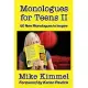 Monologues for Teens II: 60 New Monologues to Inspire