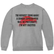 Hardest Thing About Zombie Apocalypse Youth Sweatshirt