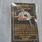 911 Dispatchers lapel Hat Pin The Thin Gold Line New in Package