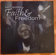 Gary Morris Faith & Freedom CD AUTOGRAPHED-NEW-UNSEALED!