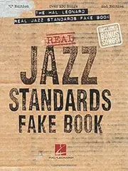 The Hal Leonard Real Jazz Standards Fake Book: C Edition (Fake Books)