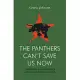 The Panthers Can’’t Save Us Now: Debating Black Life, Policing and Left Struggle