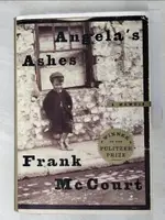 ANGELA’S ASHES: A MEMOIR_FRANK MCCOURT, FRAN【T5／傳記_JQ3】書寶二手書